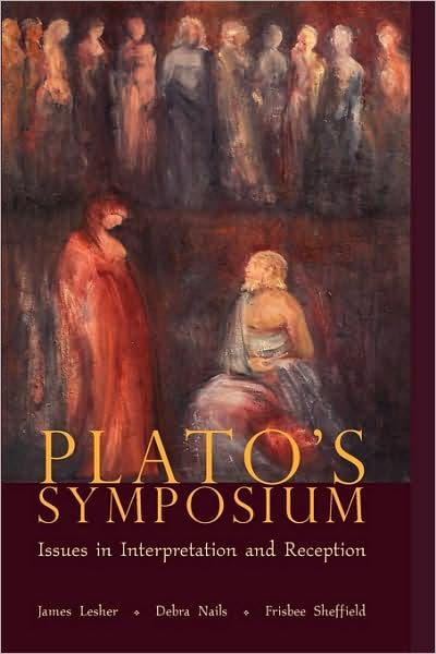 Cover for Debra Nails · Plato’s Symposium: Issues in Interpretation and Reception - Hellenic Studies Series (Pocketbok) (2007)