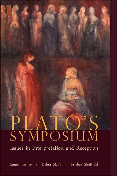 Cover for Debra Nails · Plato’s Symposium: Issues in Interpretation and Reception - Hellenic Studies Series (Paperback Book) (2007)