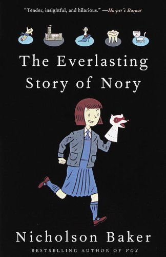 Cover for Nicholson Baker · The Everlasting Story of Nory (Paperback Bog) (1999)