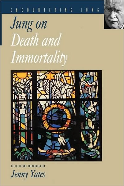 Cover for C. G. Jung · Jung on Death and Immortality - Encountering Jung (Paperback Bog) (1999)