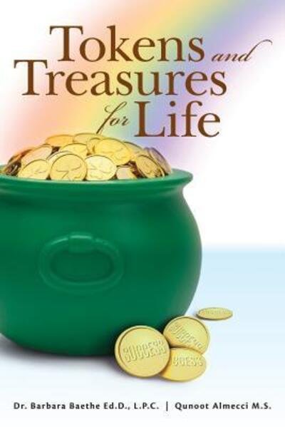 Cover for Qunoot Almecci M S · Tokens and Treasures for Life (Paperback Bog) (2016)