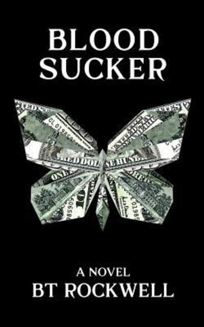 Cover for Bt Rockwell · Blood Sucker (Paperback Book) (2018)