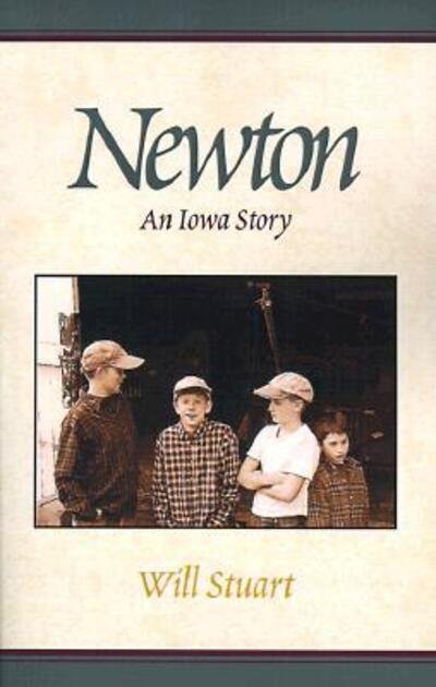 Newton - Will Stuart - Kirjat - Xlibris - 9780738808758 - sunnuntai 19. joulukuuta 1999