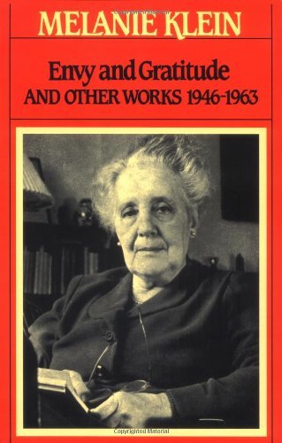 Envy and Gratitude and Other Works 1946-1963 - Melanie Klein - Livros - Simon & Schuster - 9780743237758 - 1 de novembro de 1984