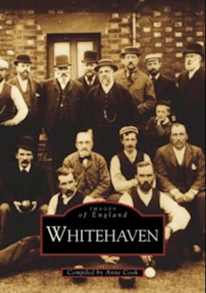 Cover for Anne Cooke · Whitehaven - Archive Photographs: Images of England (Paperback Book) (1998)