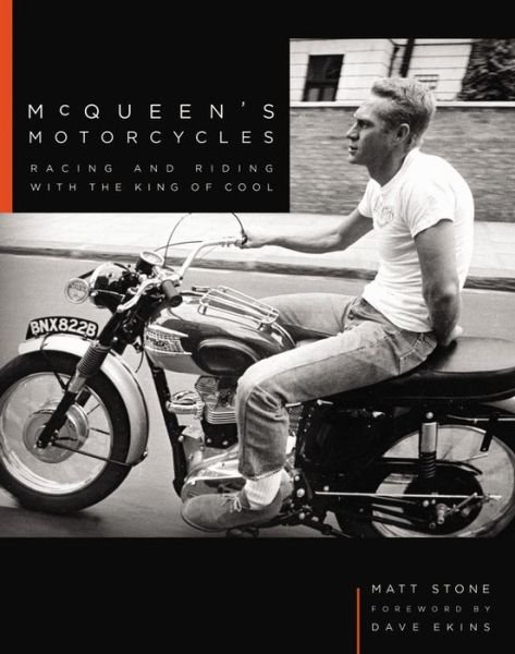 Cover for Matt Stone · McQueen's Motorcycles: Racing and Riding with the King of Cool (Gebundenes Buch) (2017)