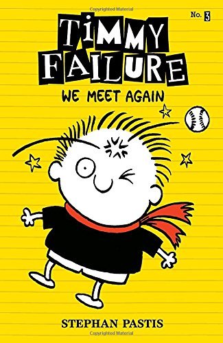 Timmy Failure: We Meet Again - Stephan Pastis - Bøger - Candlewick - 9780763673758 - 28. oktober 2014
