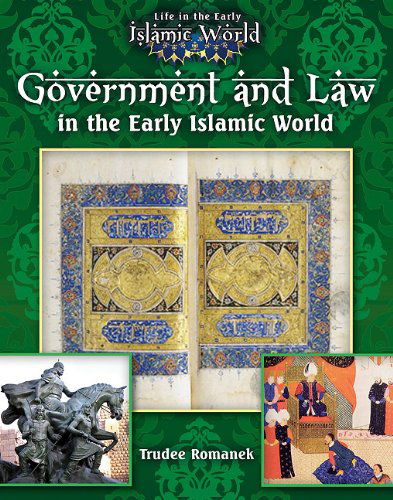 Cover for Lizann Flatt · Government and Law in the Early Islamic World - Life in the Early Islamic World (Paperback Book) (2013)