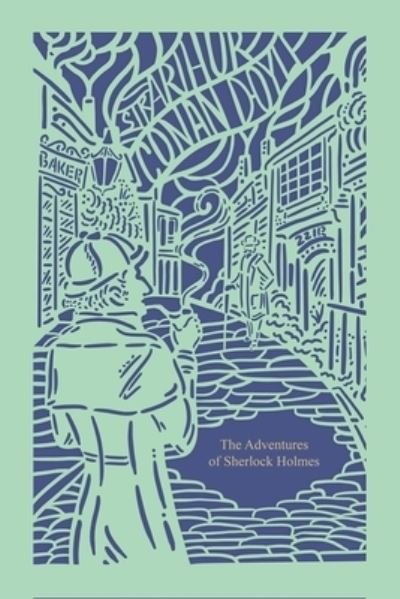 Cover for Arthur Conan Doyle · The Adventures of Sherlock Holmes (Seasons Edition--Spring) - Seasons Edition (Hardcover bog) (2021)