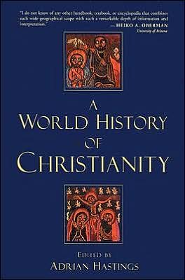 Cover for Hastings · World History of Christianity (Paperback Book) (2000)