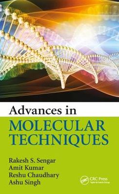 Cover for Rakesh S. Sengar · Advances in Molecular Techniques (Hardcover Book) (2018)