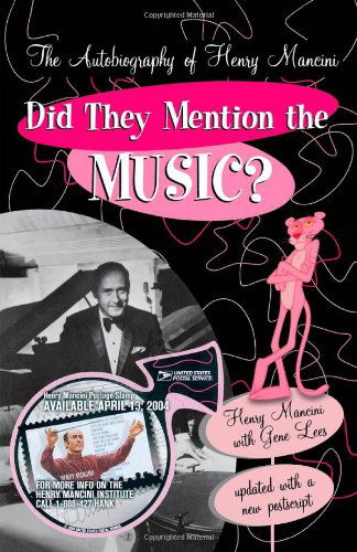 Did They Mention the Music?: The Autobiography of Henry Mancini - Henry Mancini - Livros - Cooper Square Publishers Inc.,U.S. - 9780815411758 - 17 de dezembro de 2001