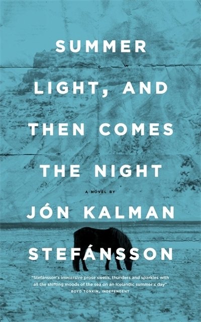 Cover for Jon Kalman Stefansson · Summer Light, and Then Comes the Night (Pocketbok) (2020)
