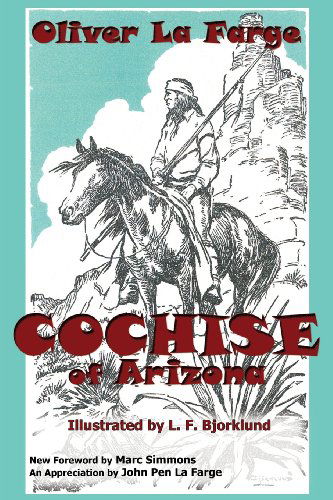 Cover for Oliver La Farge · Cochise of Arizona - Southwest Heritage (Paperback Book) [Revised edition] (2014)