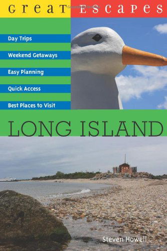 Cover for Steven Howell · Great Escapes: Long Island - Great Escapes (Paperback Book) (2010)