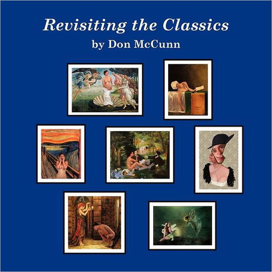 Cover for Don Mccunn · Revisiting the Classics (Paperback Book) (2012)