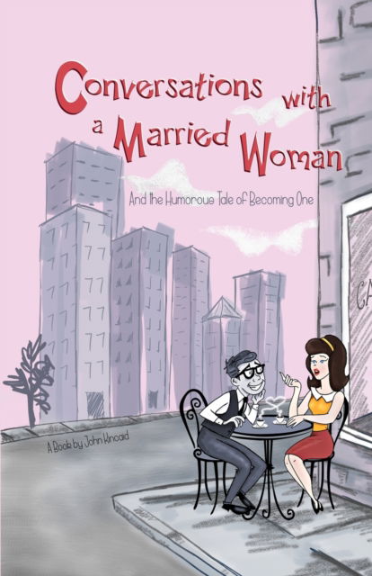 Cover for John Kincaid · Conversations With a Married Woman (Paperback Book) (2021)