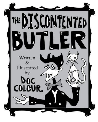 Cover for Doc Colour · The Discontented Butler (Pocketbok) (2012)