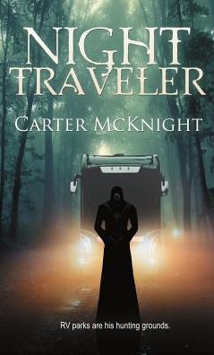 Cover for Carter McKnight · Night Traveler (Paperback Book) (2018)