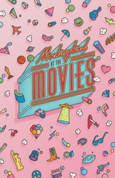 Cover for CJ Green · Mockingbird at the Movies (Pocketbok) (2015)