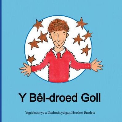 Cover for Heather Burdett · Y Bel-droed Goll (Paperback Book) (2016)