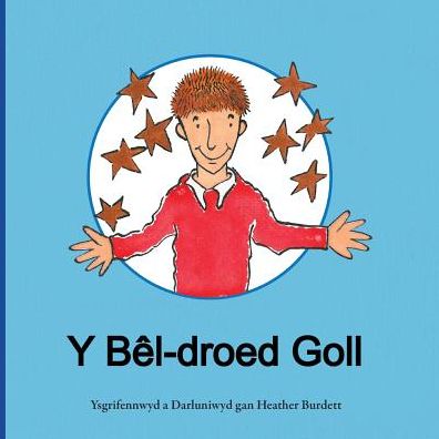 Cover for Heather Burdett · Y Bel-droed Goll (Taschenbuch) (2016)