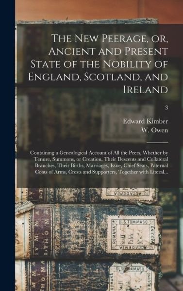 Cover for Edward 1719-1769 Kimber · The New Peerage, or, Ancient and Present State of the Nobility of England, Scotland, and Ireland (Hardcover bog) (2021)