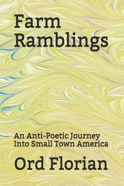 Cover for Ord Florian · Farm Ramblings (Paperback Bog) (2019)