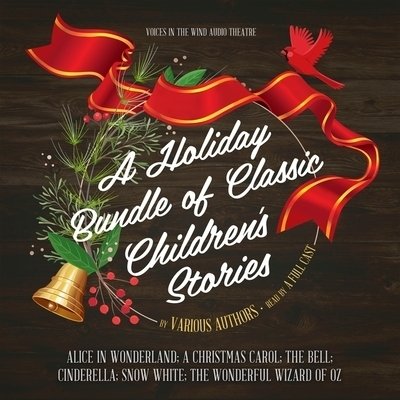 Cover for Various Authors · A Holiday Bundle of Classic Children's Stories Lib/E (CD) (2020)