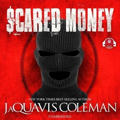 Scared Money, Part 1 - Jaquavis Coleman - Musikk - Urban Audiobooks - 9781094121758 - 25. mai 2021