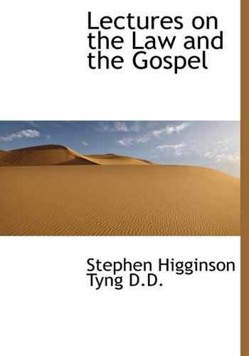 Cover for Stephen Higginson Tyng · Lectures on the Law and the Gospel (Hardcover Book) (2009)