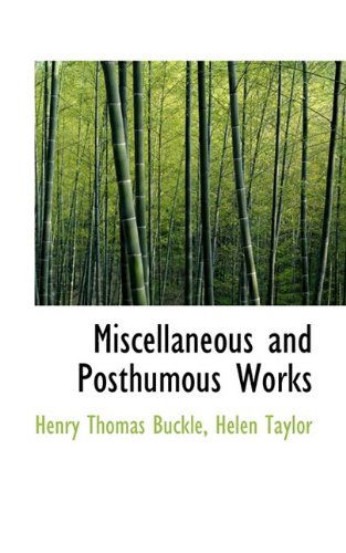 Cover for Henry Thomas Buckle · Miscellaneous and Posthumous Works (Paperback Book) (2009)