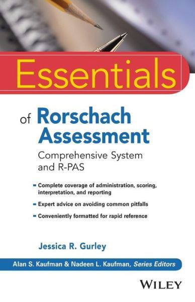 Cover for Gurley, Jessica R. (American School of Professional Psychology at Argosy University, Washington D.C.) · Essentials of Rorschach Assessment: Comprehensive System and R-PAS - Essentials of Psychological Assessment (Paperback Book) (2016)