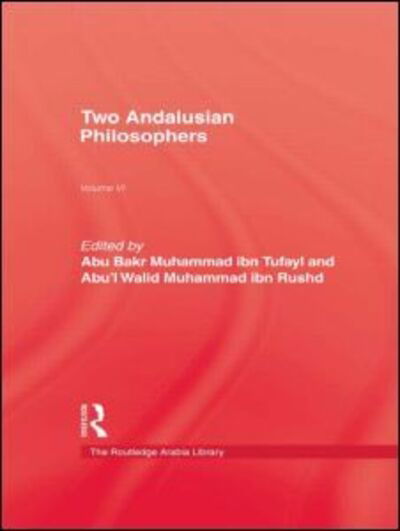 Cover for Abu Bakr Muhammad ibn Tufayl · Two Andalusian Philosophers (Taschenbuch) (2014)