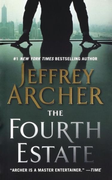 Cover for Jeffrey Archer · The Fourth Estate (Paperback Book) (2013)