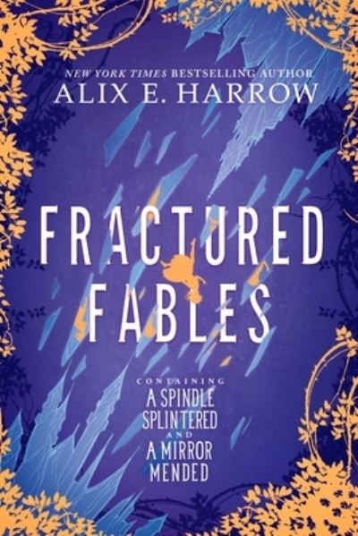 Cover for Alix E. Harrow · Fractured Fables - Fractured Fables (Pocketbok) (2024)