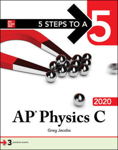 Cover for Greg Jacobs · 5 Steps to a 5: AP Physics C 2020 (Pocketbok) [Ed edition] (2019)