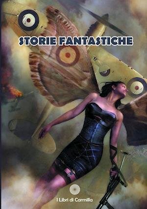 Cover for Aa Vv · Storie Fantastiche (Book) (2012)