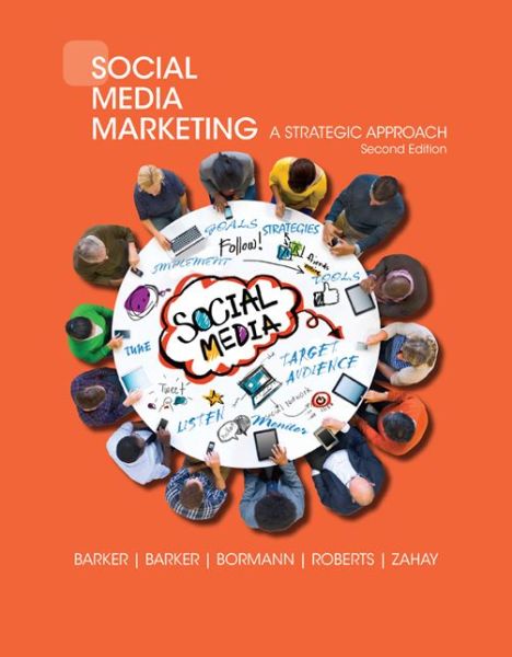 Cover for Barker, Melissa (Spokane Falls Community College) · Social Media Marketing: A Strategic Approach (Paperback Book) (2016)