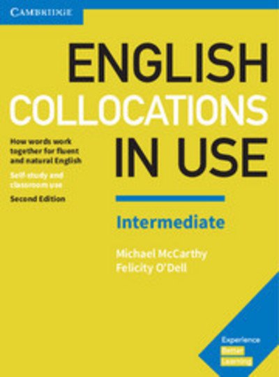 Cover for Michael McCarthy · English Collocations in Use Intermediate Book with Answers: How Words Work Together for Fluent and Natural English - Vocabulary in Use (Paperback Bog) [2 Revised edition] (2017)