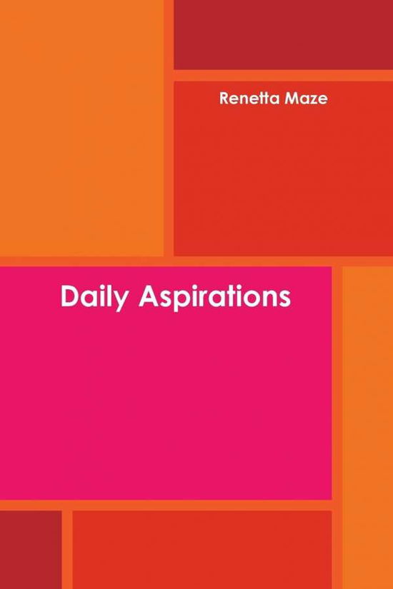 Cover for Renetta Maze · Daily Aspirations (Paperback Book) (2015)