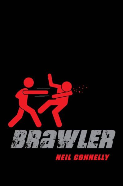 Cover for Neil Connelly · Brawler (Hardcover Book) (2019)