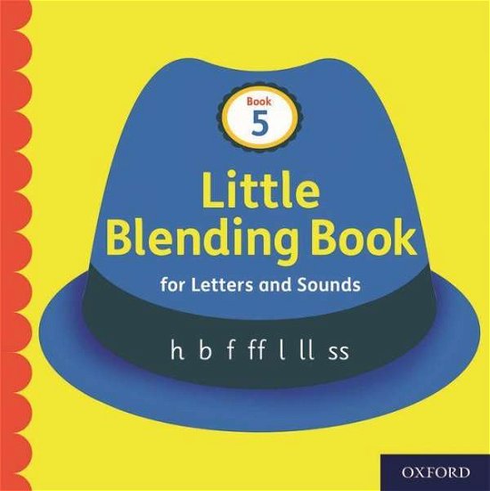 Little Blending Books for Letters and Sounds: Book 5 - Little Blending Books for Letters and Sounds - Oxford Editor - Bøker - Oxford University Press - 9781382013758 - 10. september 2020
