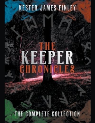 Cover for Kester James Finley · The Keeper Chronicles (Pocketbok) (2019)