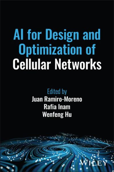 Cover for Ramiro–Moreno · AI for Design and Optimization of Cellular Networks (Hardcover Book) (2025)