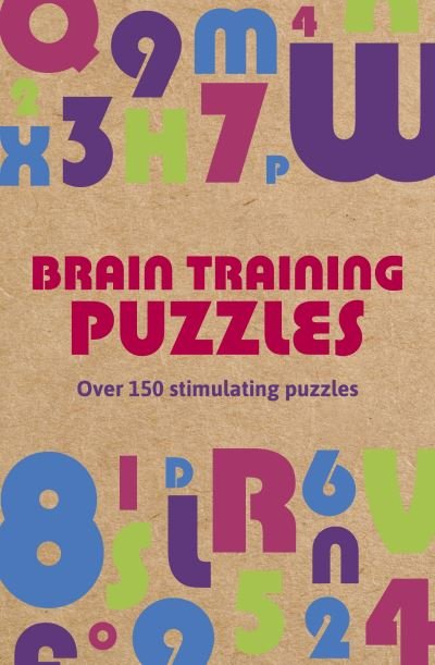 Cover for Eric Saunders · Brain Training Puzzles: Over 150 Stimulating Puzzles - Arcturus Super Puzzles (Paperback Book) (2022)