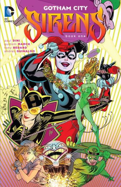 Cover for Paul Dini · Gotham City Sirens Book One (Paperback Book) (2014)