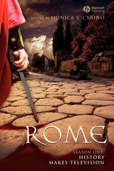 Cover for M Cyrino · Rome, Season One: History Makes Television (Paperback Book) (2008)