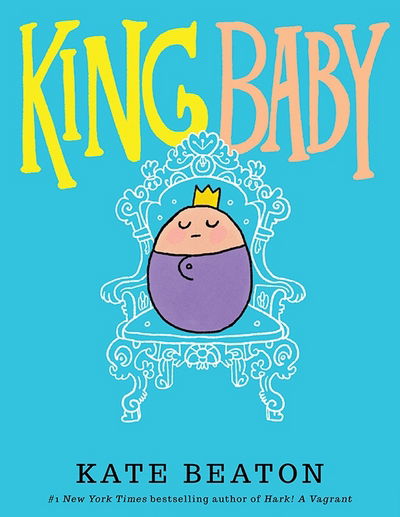 Cover for Kate Beaton · King Baby (Paperback Book) (2016)