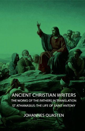 Cover for Johannes Quasten · Ancient Christian Writers - the Works of the Fathers in Translation - St Athanasius: the Life of Saint Antony (Paperback Book) (2007)